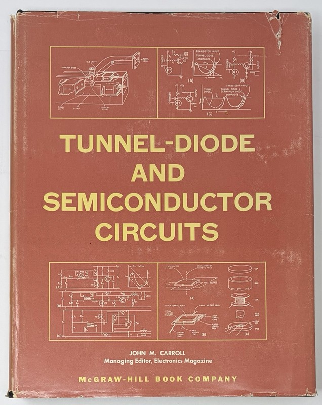 Tunnel-Diode and Semiconductor Circuits by John M. Carroll 1963 Hardcover Book
