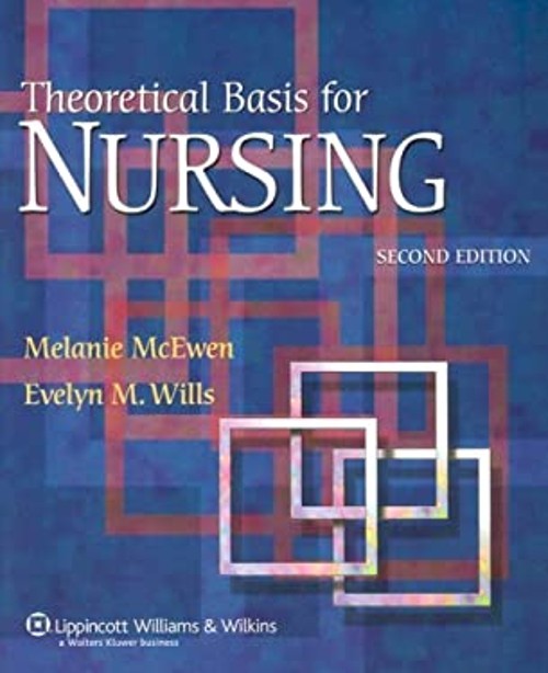 Theoretical Basis for Nursing Perfect Evelyn M., McEwen, Melanie