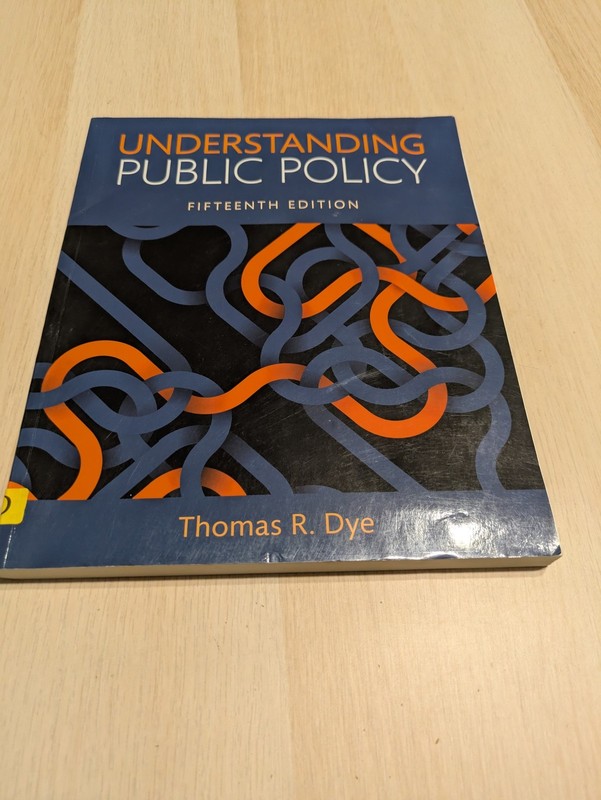 Understanding Public Policy – Paperback, by Dye Thomas – Acceptable n