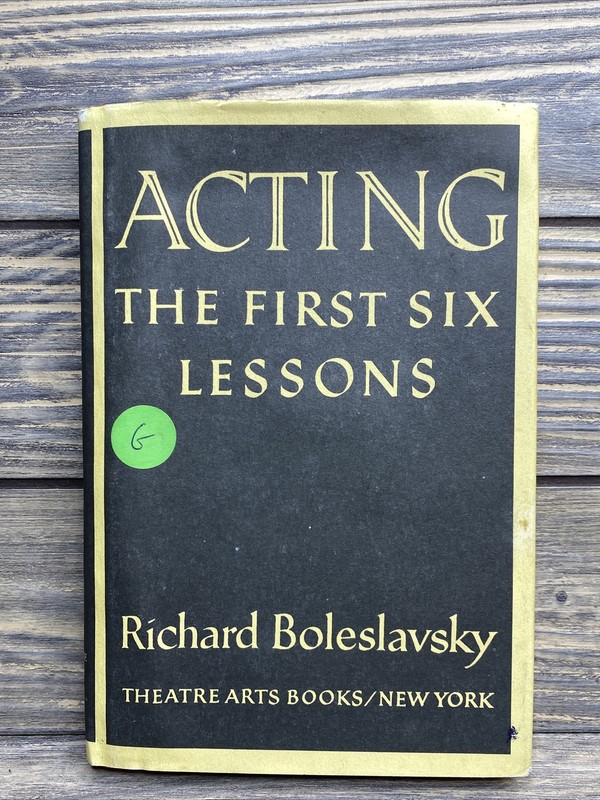 Vintage Acting The First Six Lessons Richard Boleslavsky 1949 Hardcover Book