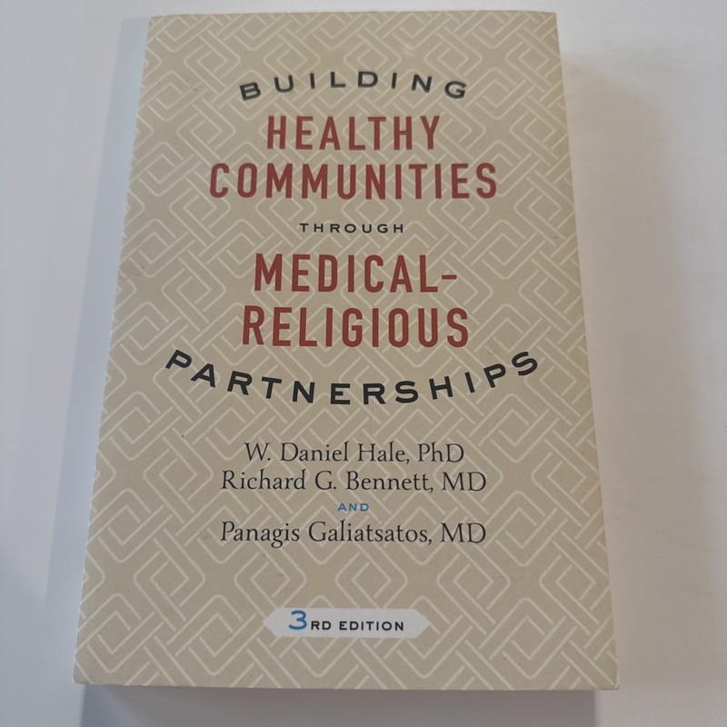 Building Healthy Communities Through Medical-Religious Partnerships Signed