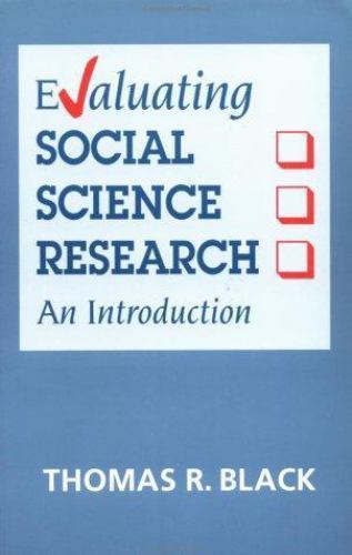 Evaluating Social Science Research : An Introduction, Paperback by Black, Tho…