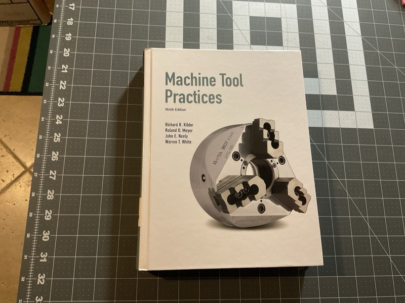 Machine Tool Practices 9th Edition by Kibbe Meyer Neely, 2010 HC, C3