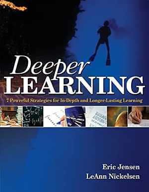 Deeper Learning: 7 Powerful – Paperback, by Jensen Eric P.; – Very Good