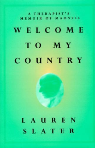 Welcome to My Country – 0679447857, hardcover, Lauren Slater, new