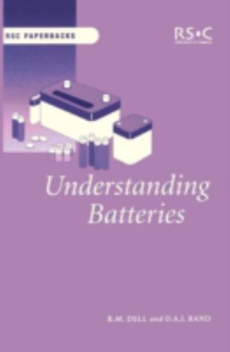 Understanding Batteries, Paperback by Dell, Ronald M.; Rand, D. A. J., Like N…