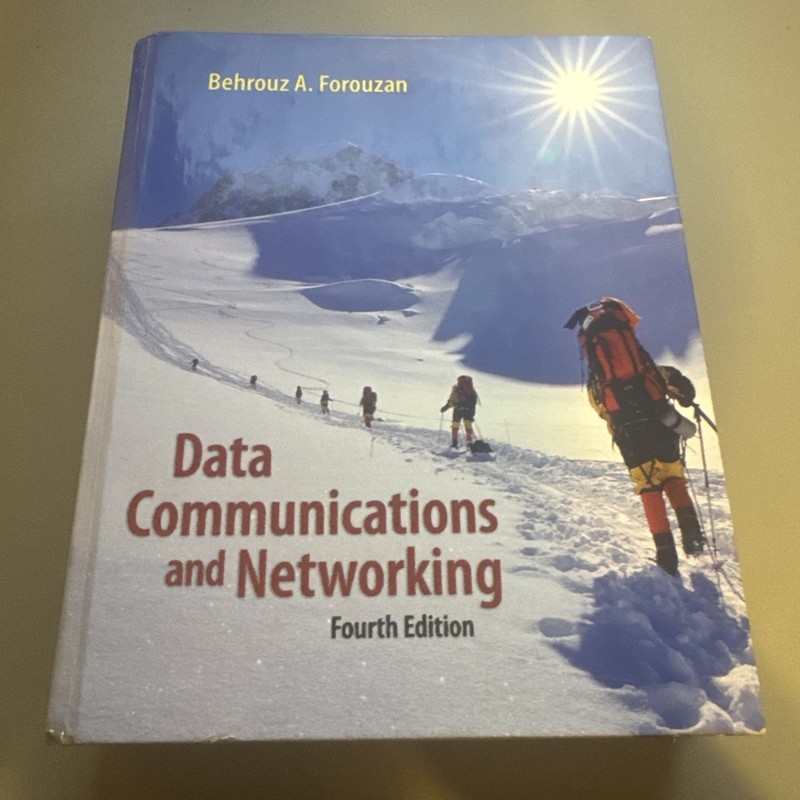 Data Communications and Networking Hardcover Behrouz A. Forouzan