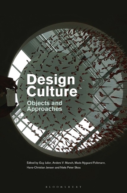 Design Culture: Objects And Approaches