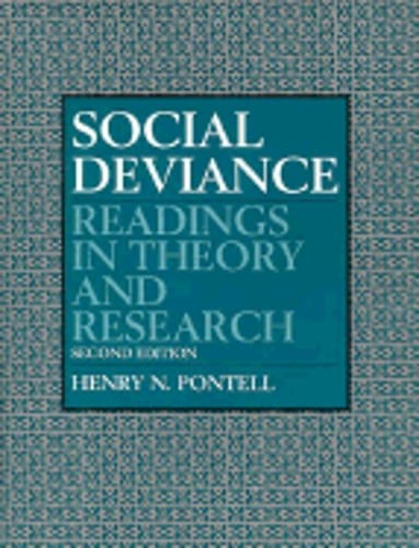 Social Deviance: Readings in Theory and Research by Henry N Pontell: Used