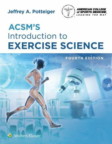 ACSM’s Introduction to Exercise Science (American College of Sports Medicine)