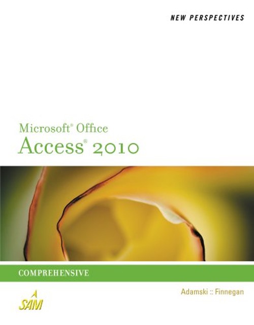 Microsoft® Access® 2010 : Comprehensive Joseph J., Finnegan, Kath