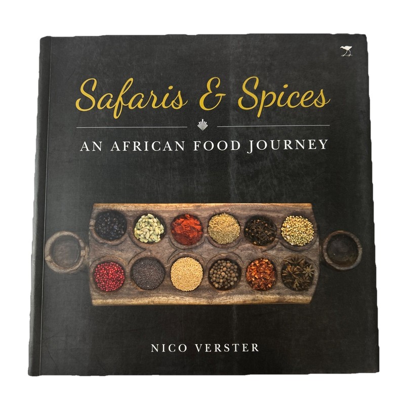 Safaris & Spices: An African food journey By Nico Verster