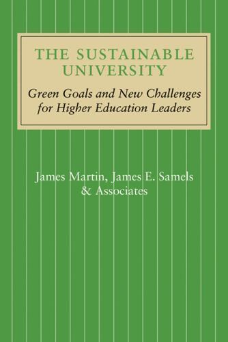 The Sustainable University: Green Goals and New Challenges for Higher Education