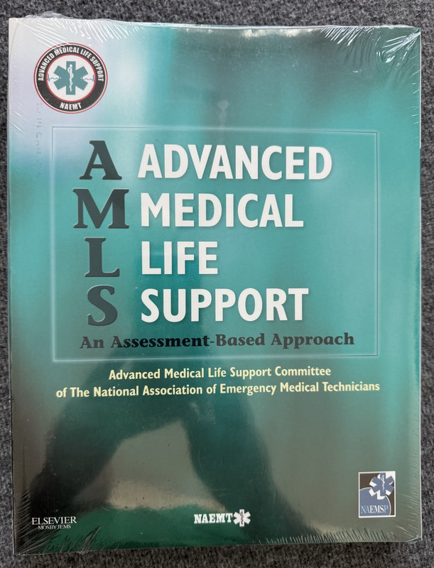 NEW Advanced Medical Life Support AMLS Textbook NAEMT Sealed 9780323071604 NEW