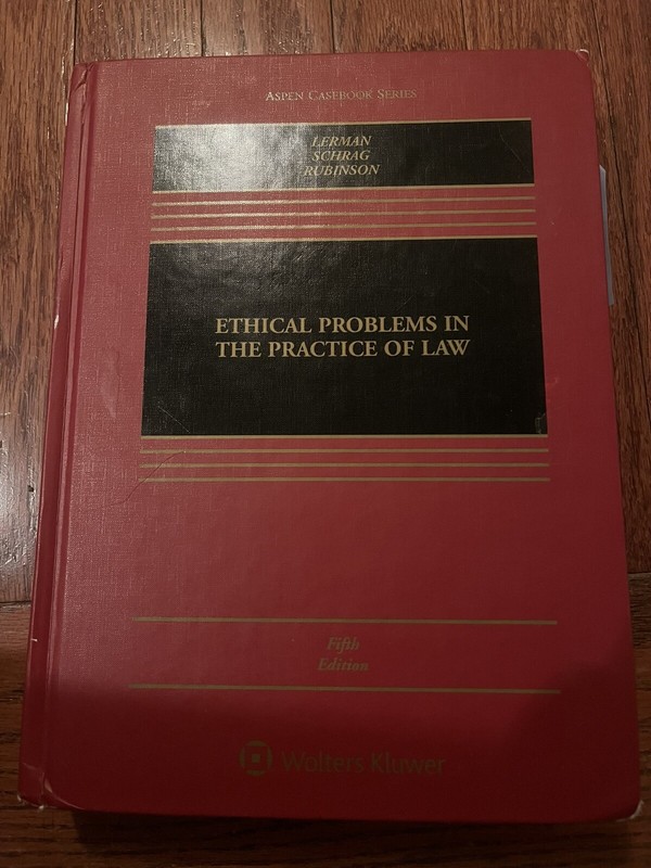ETHICAL PROBLEMS IN THE PRACTICE OF LAW ISBN 978-1-5438-0466-9