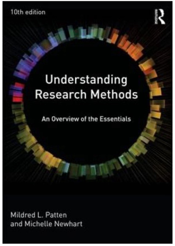 Understanding Research Methods: An Overview of the Essentials, Tenth Edition