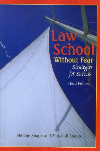 LAW SCHOOL WITHOUT FEAR: STRATEGIES FOR SUCCESS (CAREER By Helene S. Shapo VG