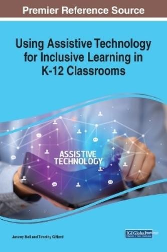 Jeremy Bell Using Assistive Technology for Inclusive Lear (Hardback) (UK IMPORT)