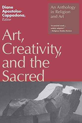 Art, Creativity, and the – Paperback, by Apostolos-Cappadona Diane – Acceptable