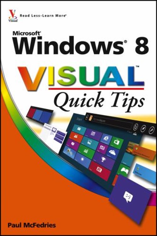 Windows 8 Visual Quick Tips Paperback Paul McFedries