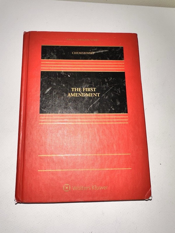 The First Amendment by Erwin Chemerinsky 2019