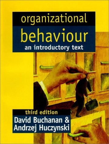 Organizational Behaviour: An Introductory Text (3rd Edition) – Buchanan, Dav…