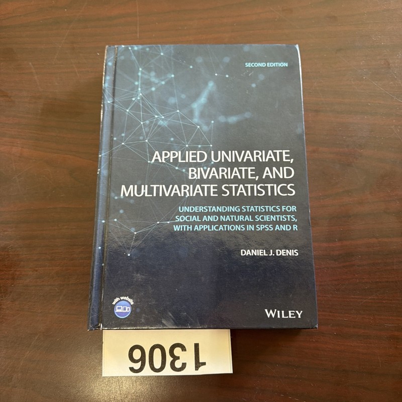 Applied Univariate, Bivariate, and Multivariate Statistics : Understanding St…