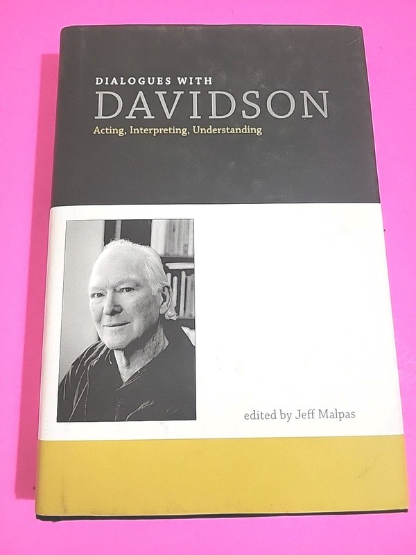 (Philosophy), Dialogues with Davidson, by Jeff Malpas, 2011, Hardcover, DJ, 1st