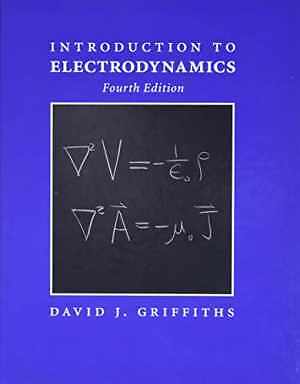 Introduction to Electrodynamics (4th - Hardcover, by Griffiths David J. - Good
