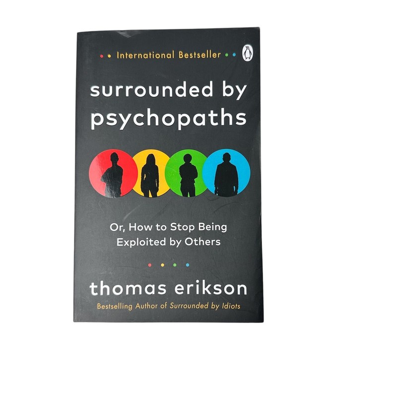 Surrounded By Psychopaths Thomas Erikson Book Non Fiction Self Help Behavioural