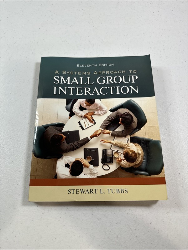 Systems Approach to Small Group Interaction by Stewart L. Tubbs (2011, Trade…