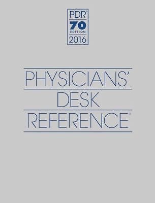 2016 Physicians’ Desk Reference, 70th Edition by P. D. R. PDR Staff (2015,…