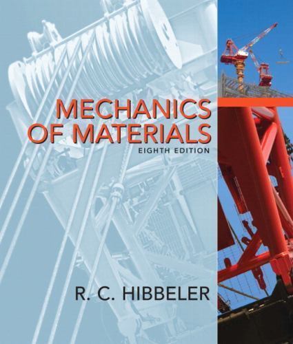 Mechanics Of Materials by Hibbeler, Russell C.