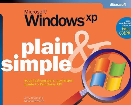 Plain and Simple Ser.: Microsoft Windows XP Plain and Simple by Jerry Joyce and