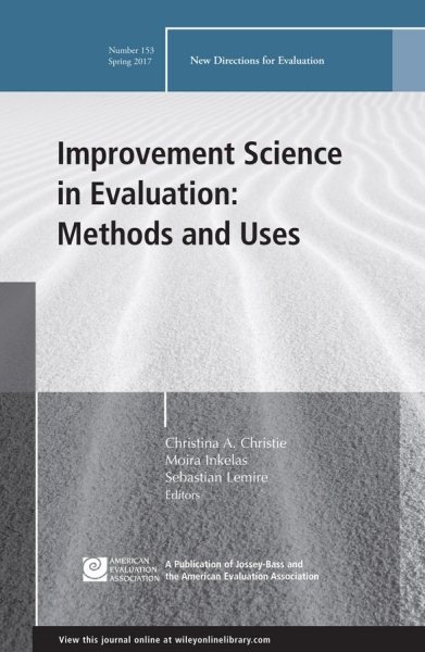 Improvement Science in Evaluation : Methods and Uses, Paperback by Christie, …