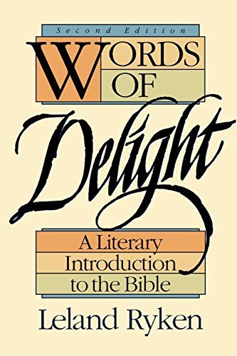 Words of Delight: A Literary Introductio… by Leland Ryken Paperback / softback