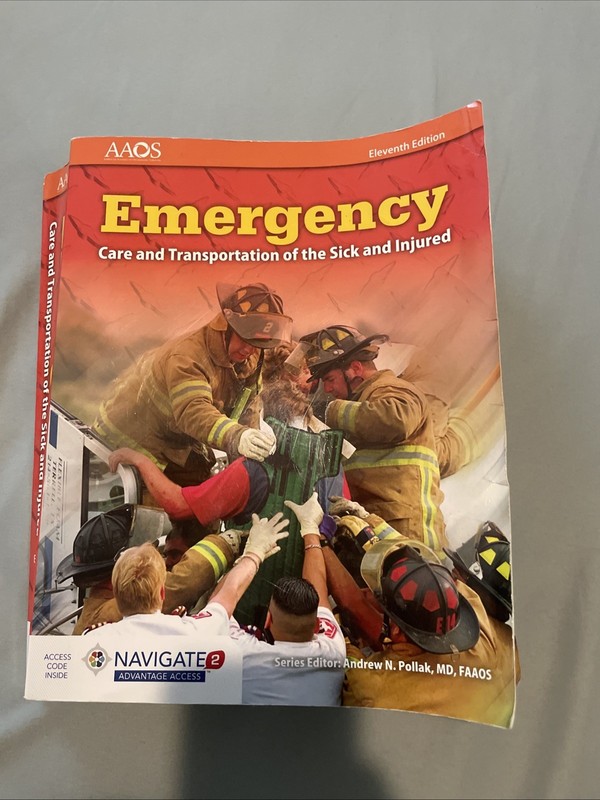 Emergency Care And Transportation Of The Sick And Injured