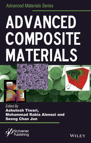 Advanced Composite Materials (Advanced Material Series), , 9781119242536