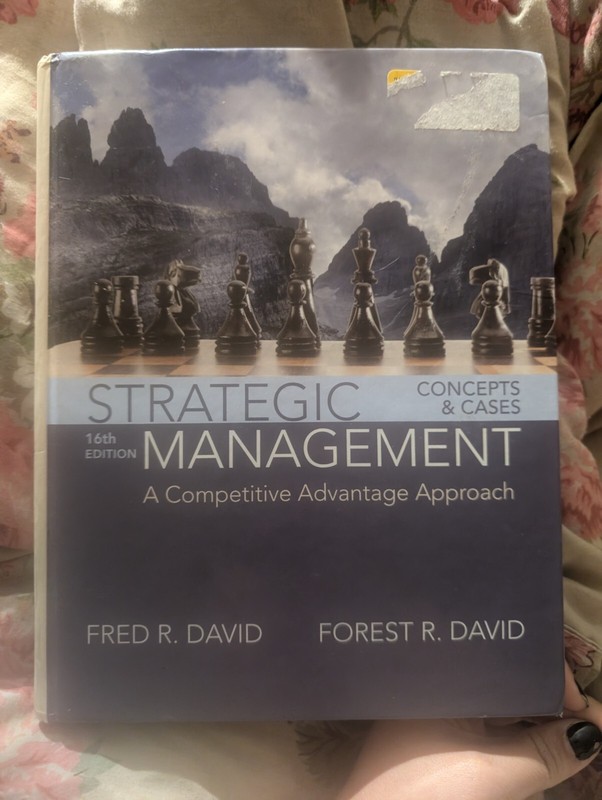 Strategic Management : A Competitive Advantage Approach, Concepts and Cases…