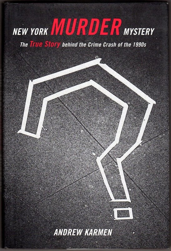New York Murder Mystery: The True Story Behind the Crime Crash of the 1990s