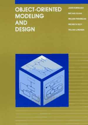 Object-Oriented Modeling and Design – Hardcover, by James R. Rumbaugh; – Good j