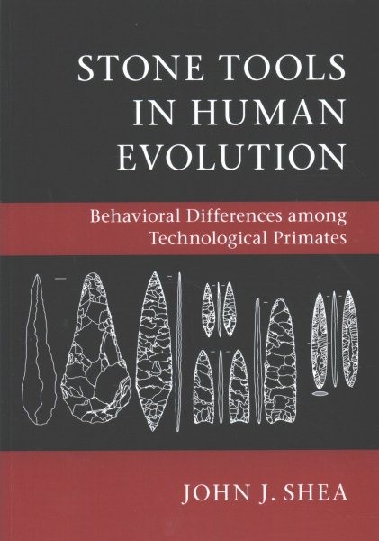 Stone Tools in Human Evolution : Behavioral Differences among Technological P…