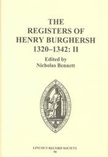 The Registers of Henry Burghersh 1320-1342 - 9780901503671