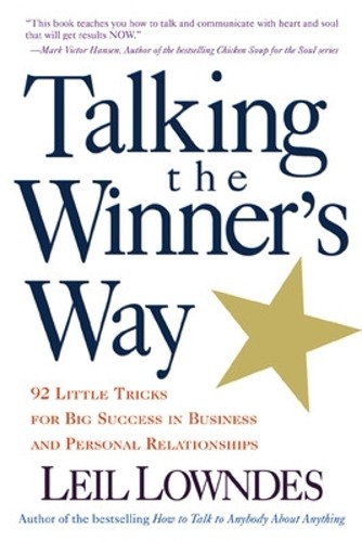 Leil Lowndes Talking the Winner’s Way (Paperback)