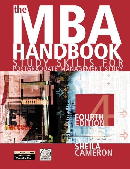 The MBA Handbook : ” Study Skills For Postgradua… by Cameron, Sheila Paperback