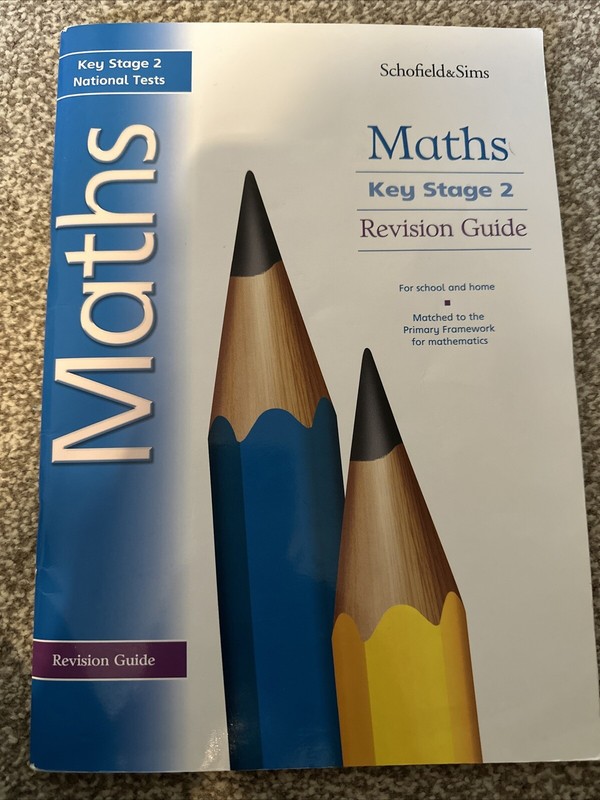 Key Stage 2 Maths Revision Guide: Years 3 – 6 By Steve Mills,Hilary Koll