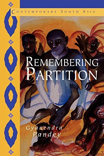 Remembering Partition: Violence, Na… by Pandey, Gyanendra Paperback / softback