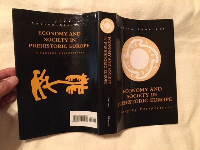 ECONOMY AND SOCIETY IN PREHISTORIC EUROPE, A. Sherratt HC/DJ/1st/1st 1997 FINE gallery
