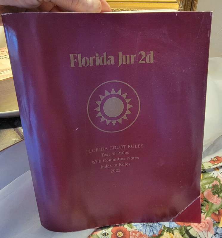 Florida Jur 2d – FLORIDA Index & Text to COURT RULES 2022 With Committee Notes