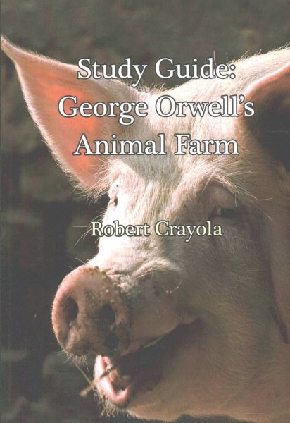 George Orwell’s Animal Farm, Paperback by Crayola, Robert, Like New Used, Fre…